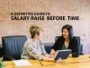 A  definitive guide to Secure a Salary Increase Before Your Annual Appraisal