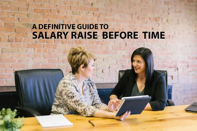 A  definitive guide to Secure a Salary Increase Before Your Annual Appraisal